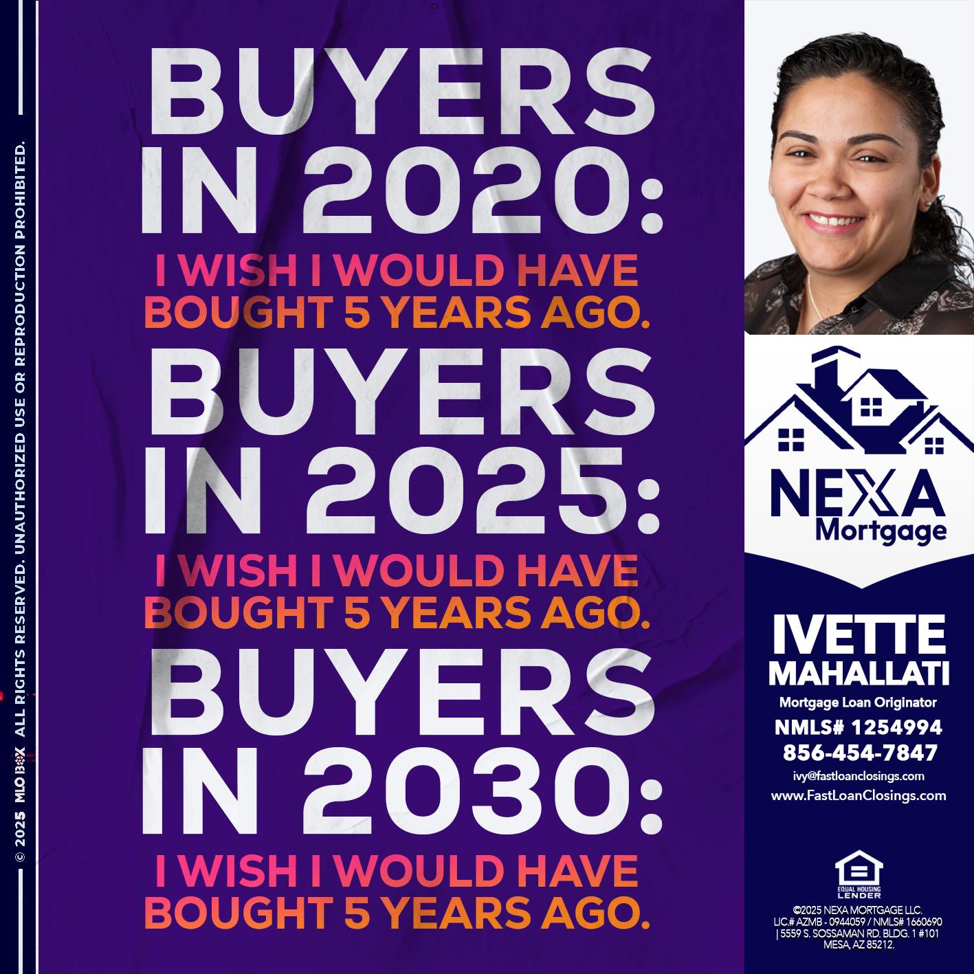 BUYERS IN 2020 - Ivette Mahallati -Mortgage Loan Originator