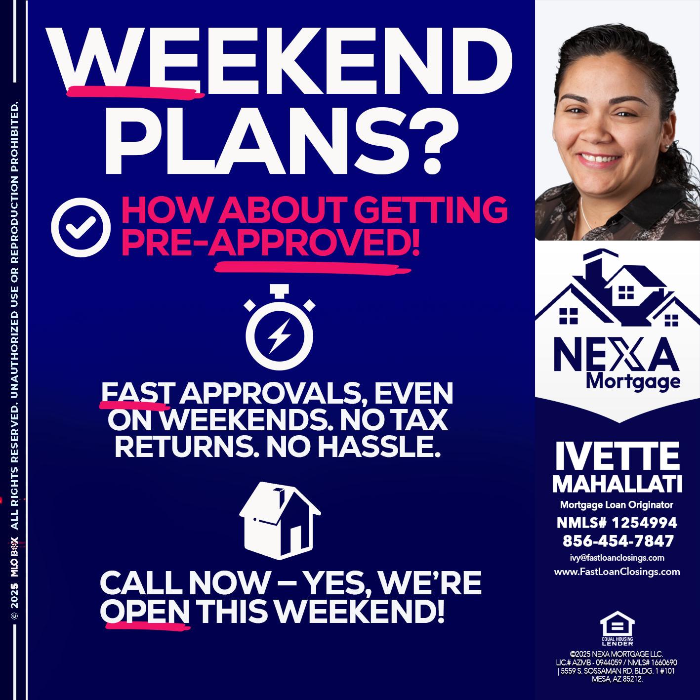 WEEKEND PLANS? - Ivette Mahallati -Mortgage Loan Originator