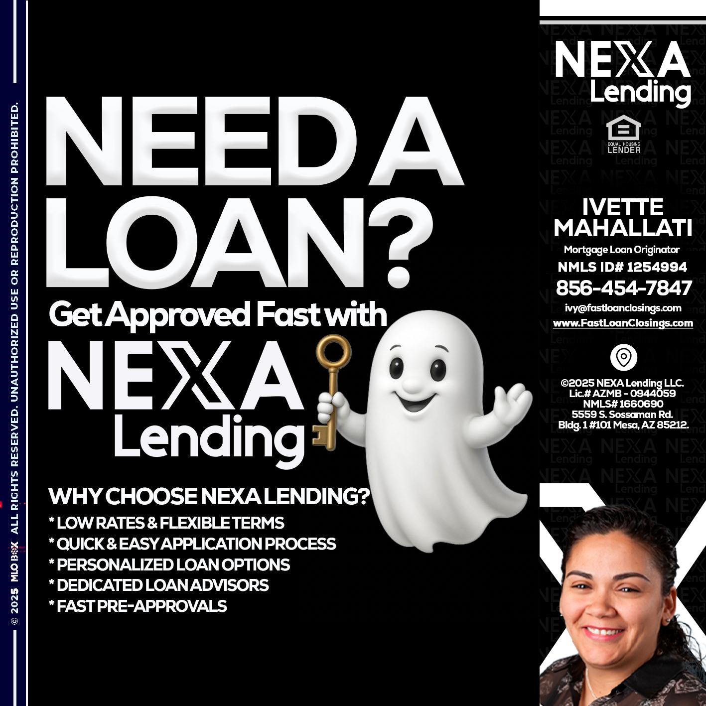 NEED A LOAN? - Ivette Mahallati -Mortgage Loan Originator