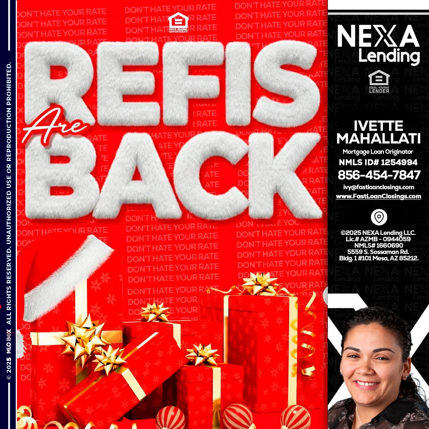 refis are back - Ivette Mahallati -Mortgage Loan Originator