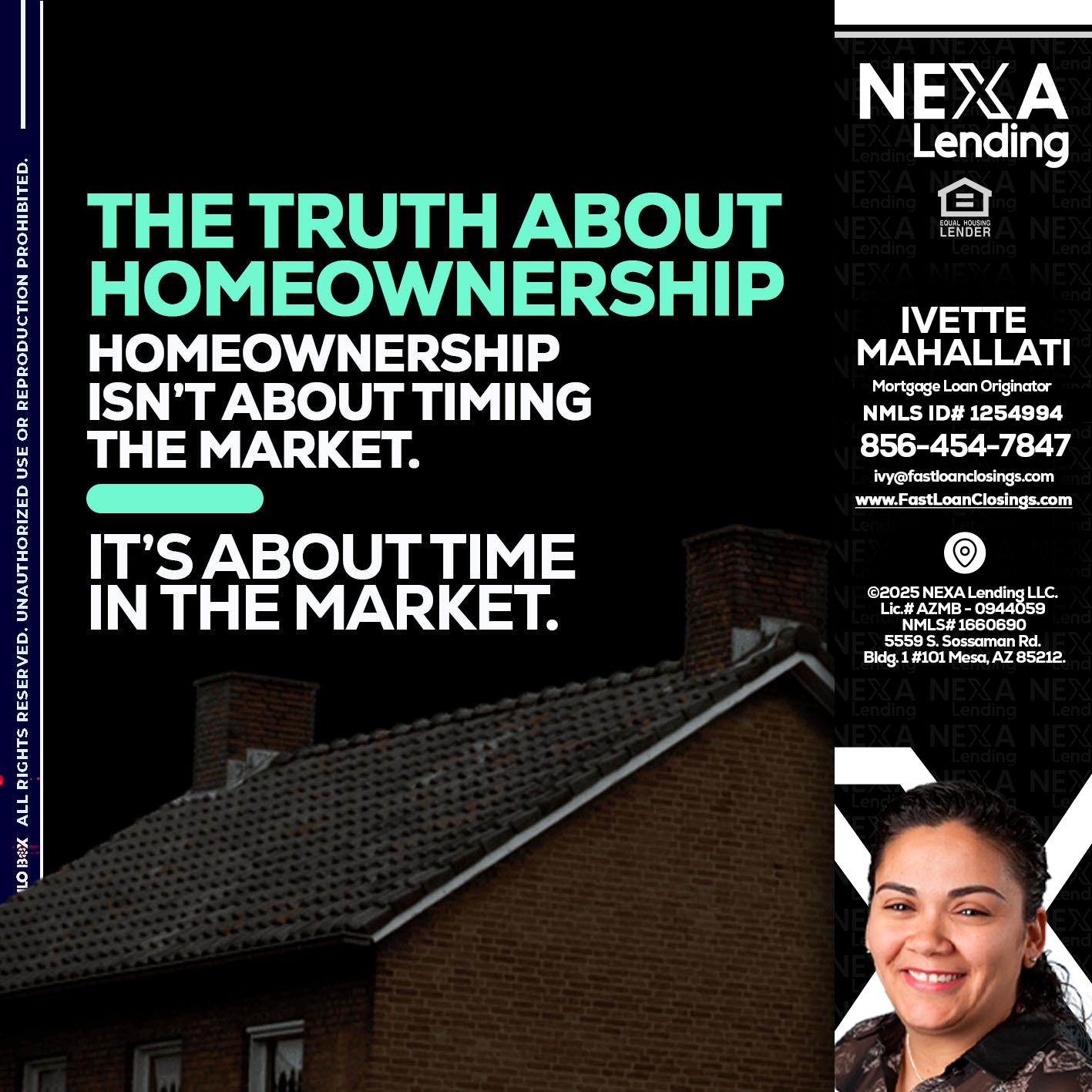 THE TRUTH ABOUT - Ivette Mahallati -Mortgage Loan Originator