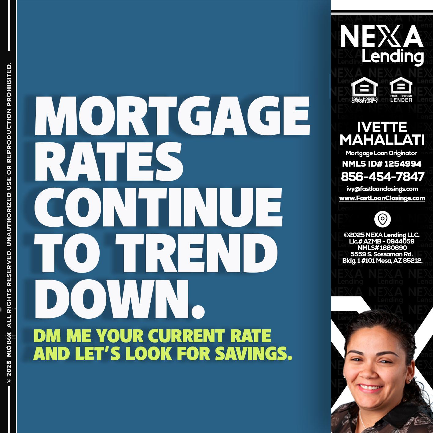 MORTGAGE RATES - Ivette Mahallati -Mortgage Loan Originator