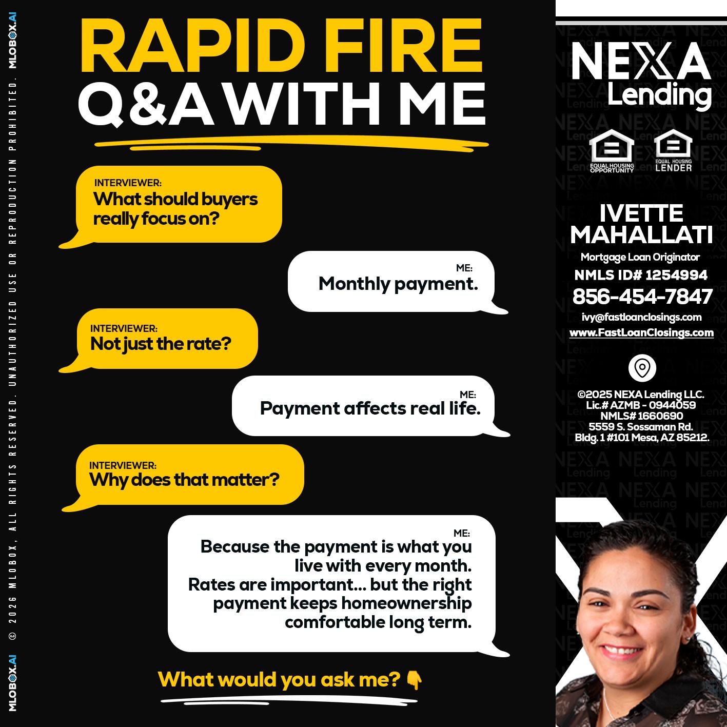 RAPID FIRE Q&A - Ivette Mahallati -Mortgage Loan Originator