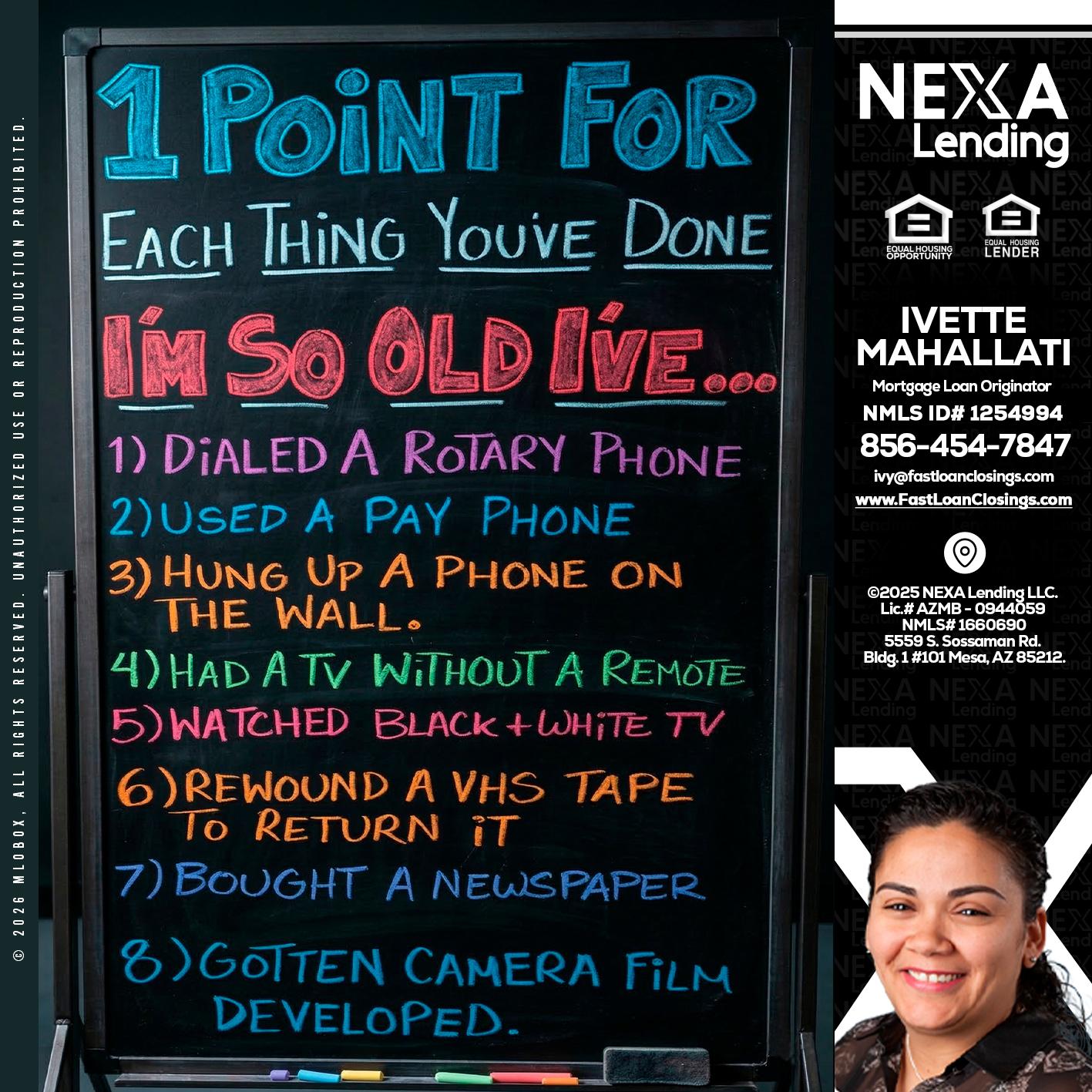 1 point for - Ivette Mahallati -Mortgage Loan Originator