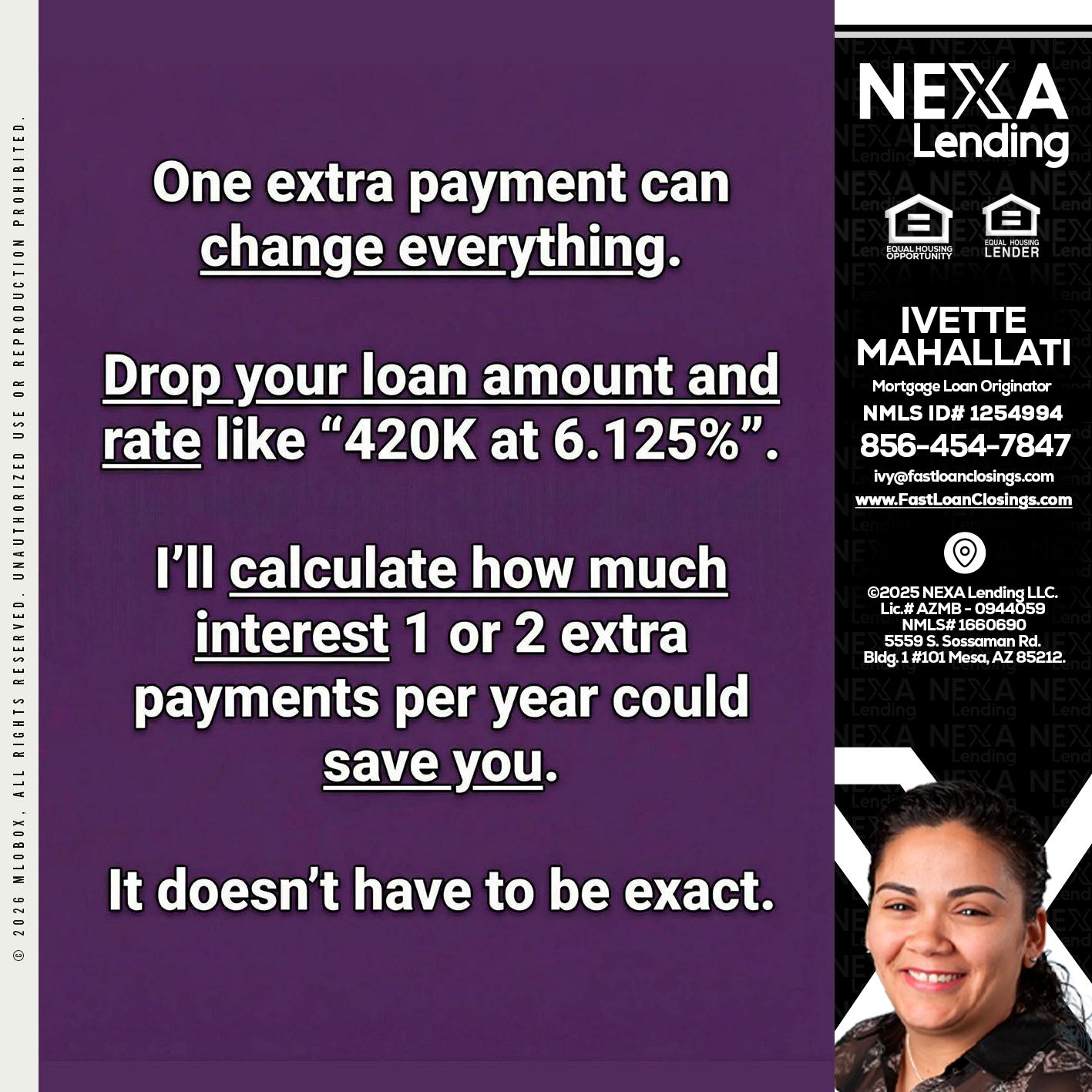 ONE EXTRA - Ivette Mahallati -Mortgage Loan Originator