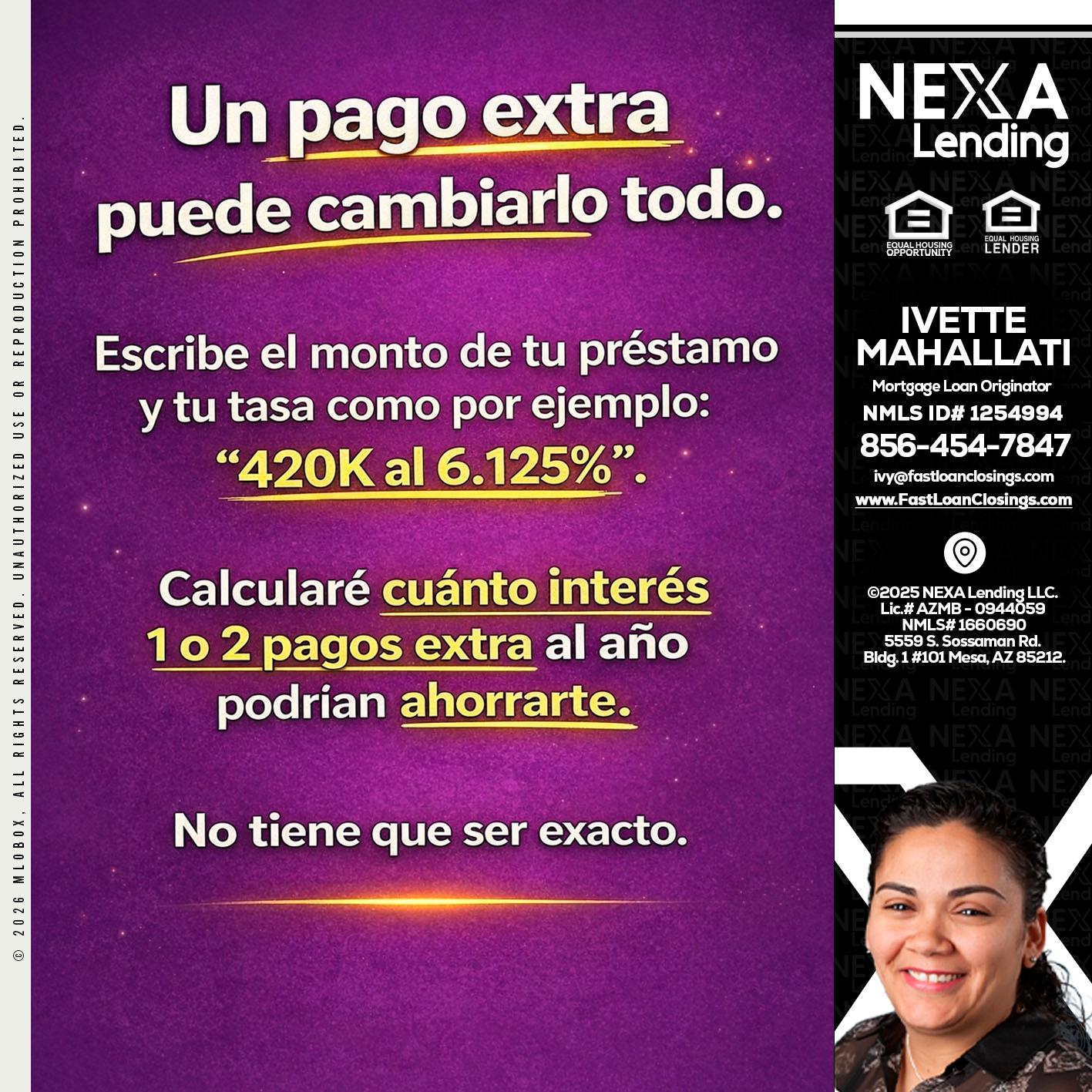 un pago extra - Ivette Mahallati -Mortgage Loan Originator