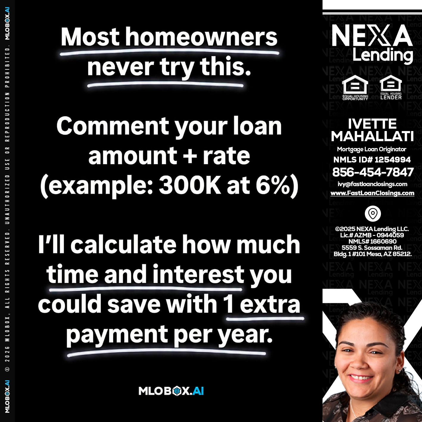 most owners - Ivette Mahallati -Mortgage Loan Originator