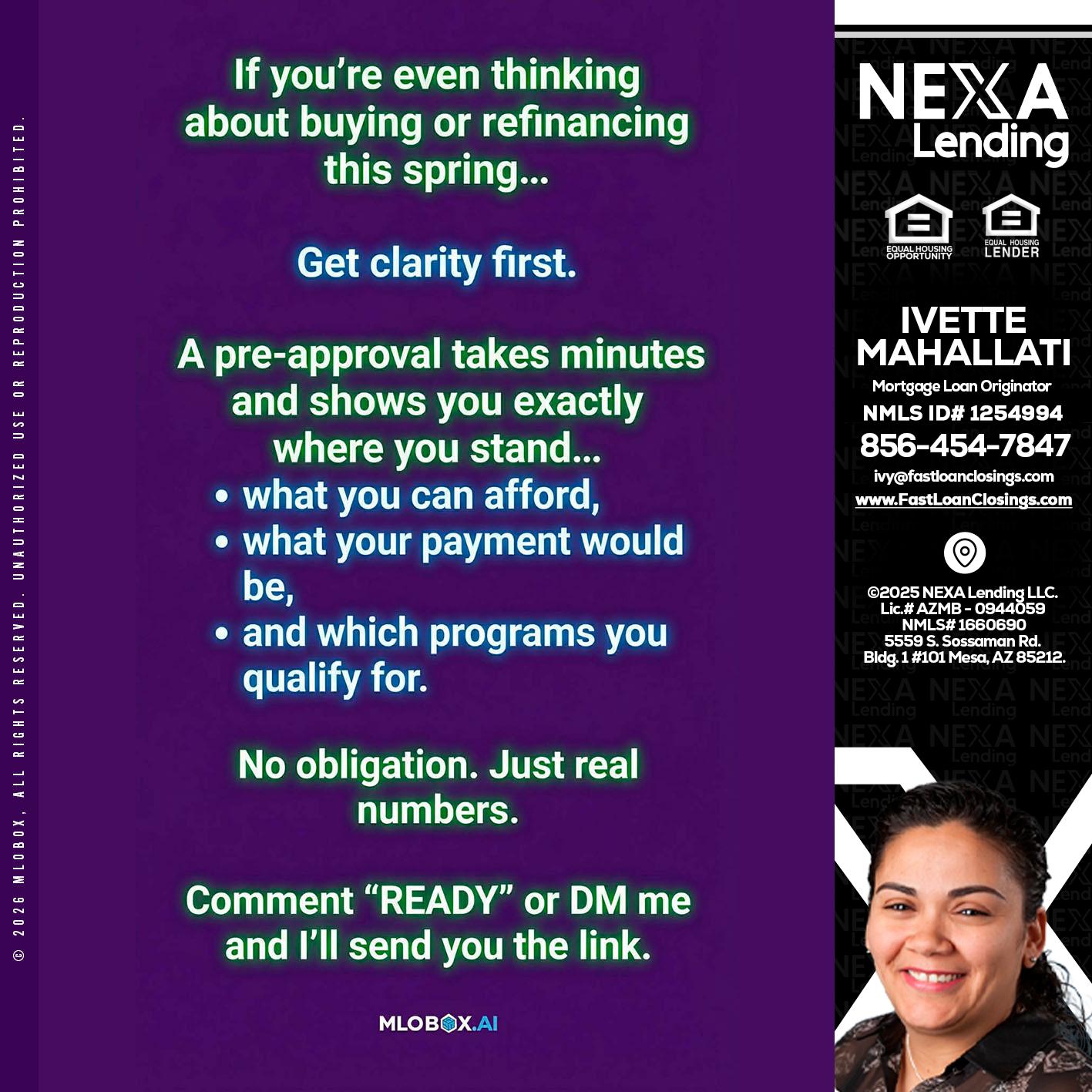 IF YOU THINKING - Ivette Mahallati -Mortgage Loan Originator