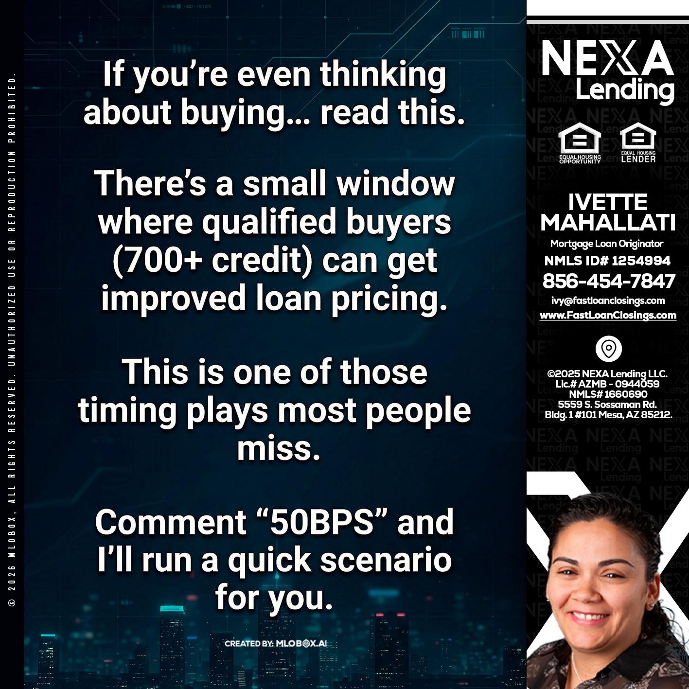 IF YOU EVER - Ivette Mahallati -Mortgage Loan Originator