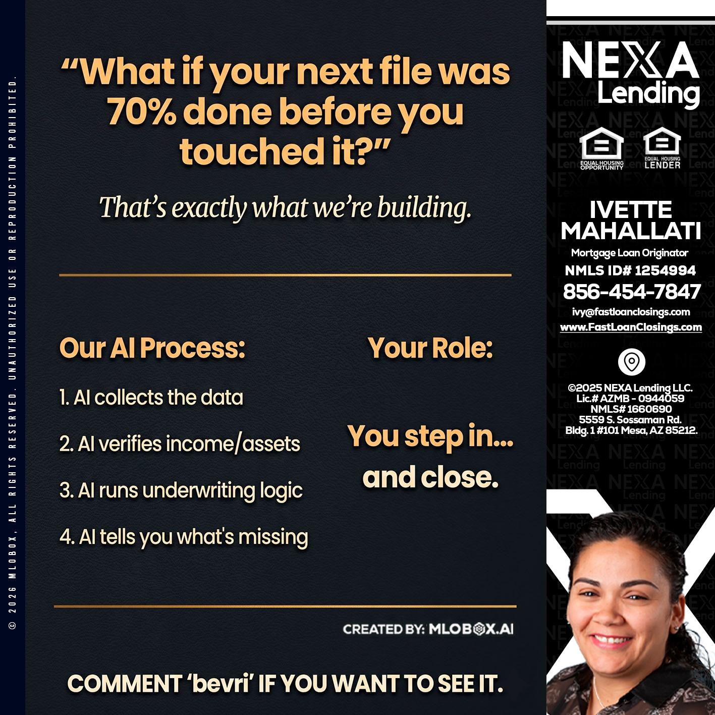 WHAT IF YOUR - Ivette Mahallati -Mortgage Loan Originator