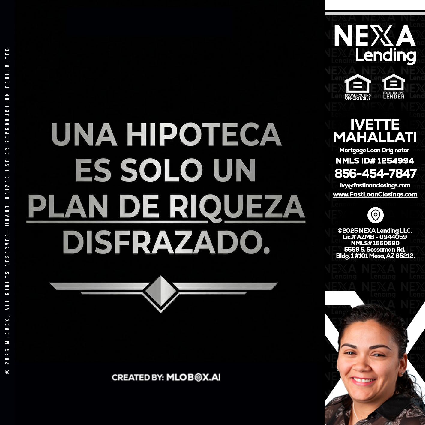 UNA HIPOTECA - Ivette Mahallati -Mortgage Loan Originator