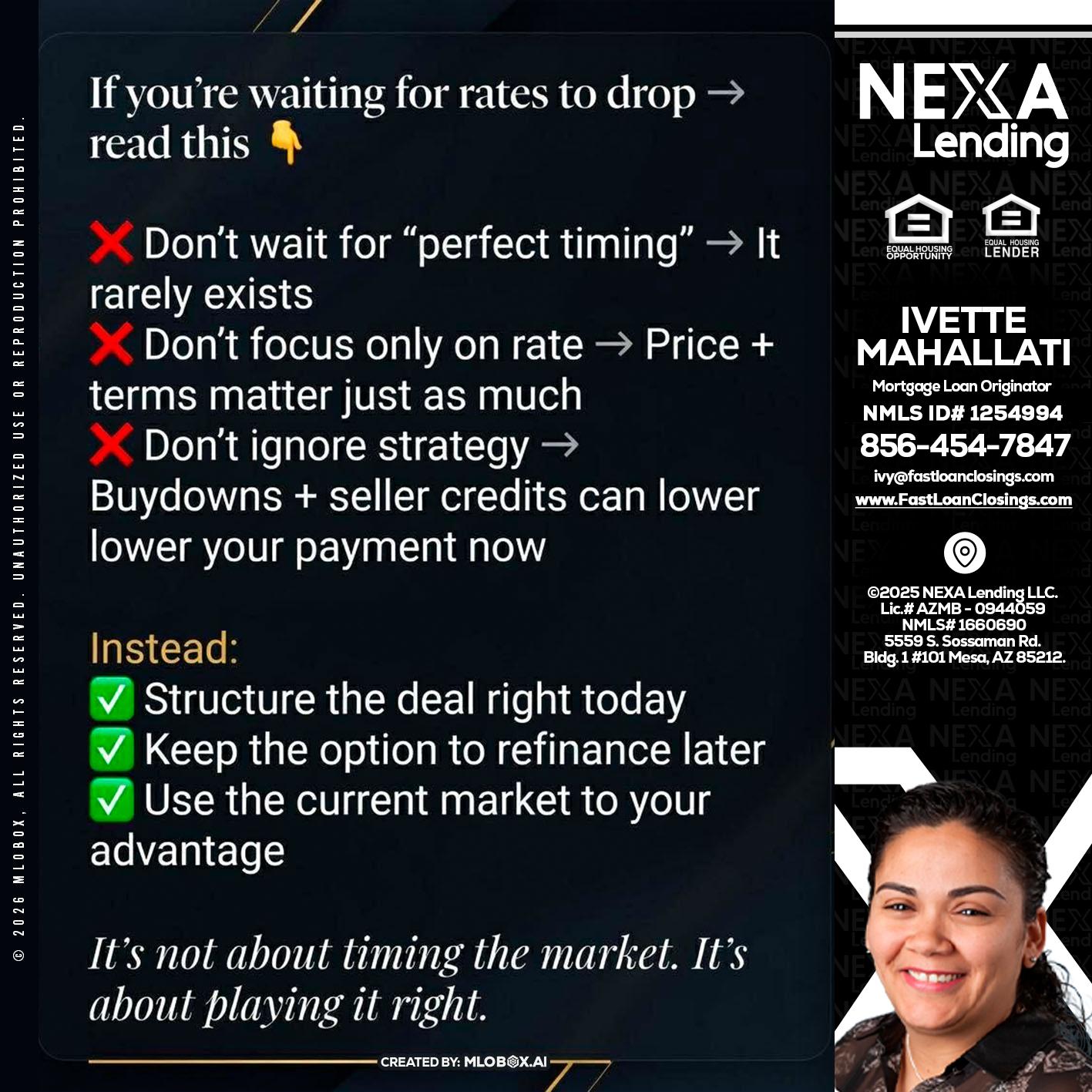 IF YOU ARE - Ivette Mahallati -Mortgage Loan Originator