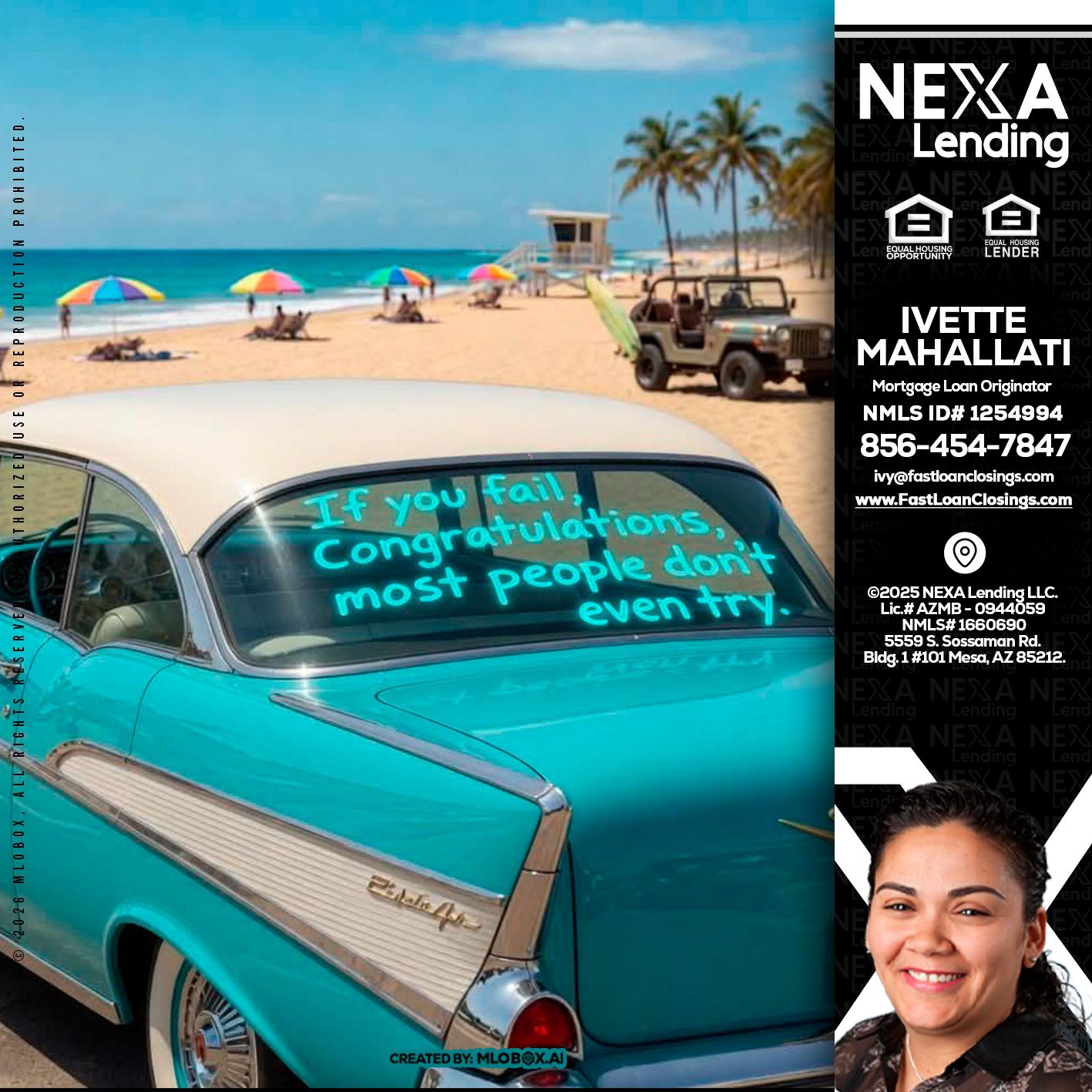 if you - Ivette Mahallati -Mortgage Loan Originator