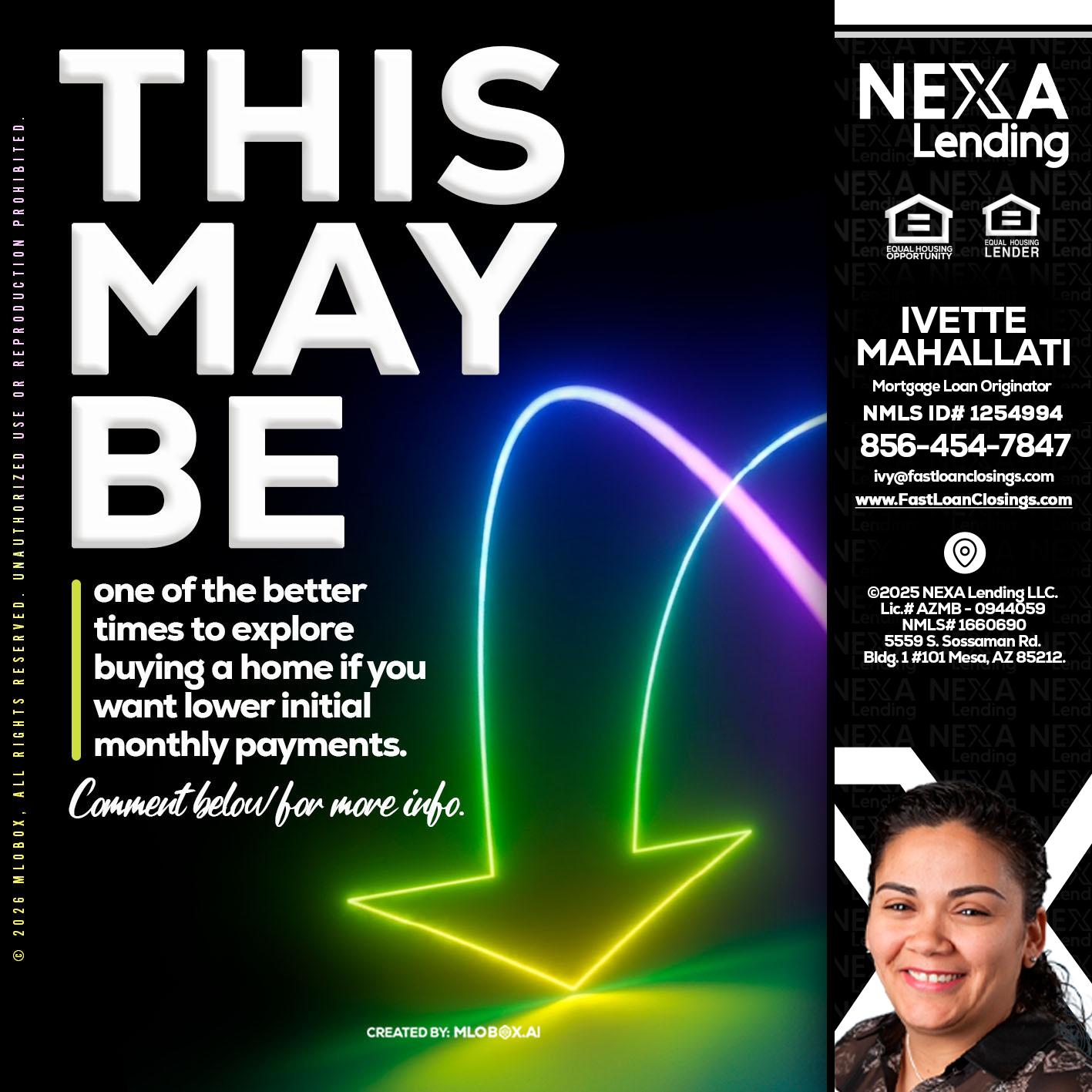 THIS MAY BE - Ivette Mahallati -Mortgage Loan Originator