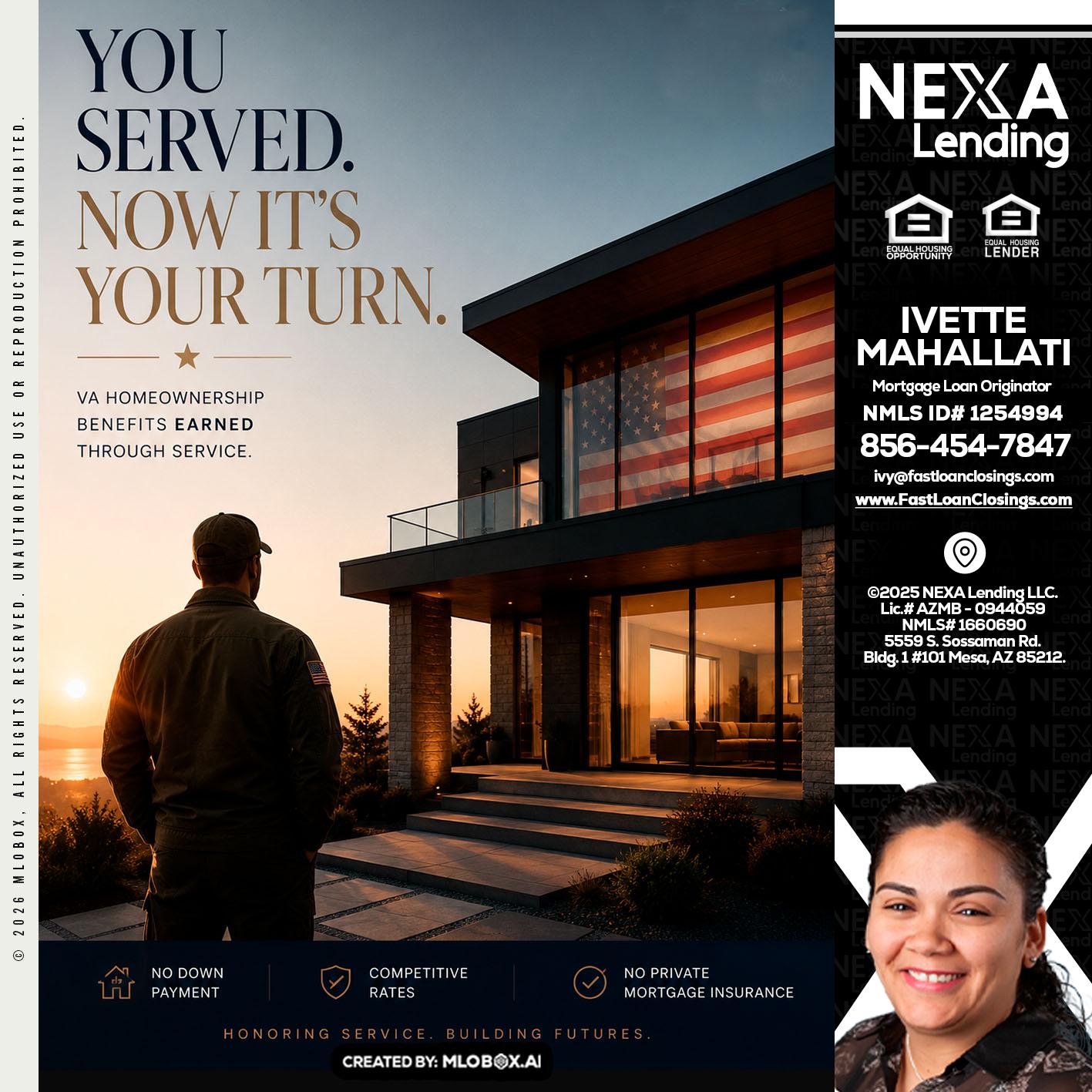 YOU SERVED - Ivette Mahallati -Mortgage Loan Originator