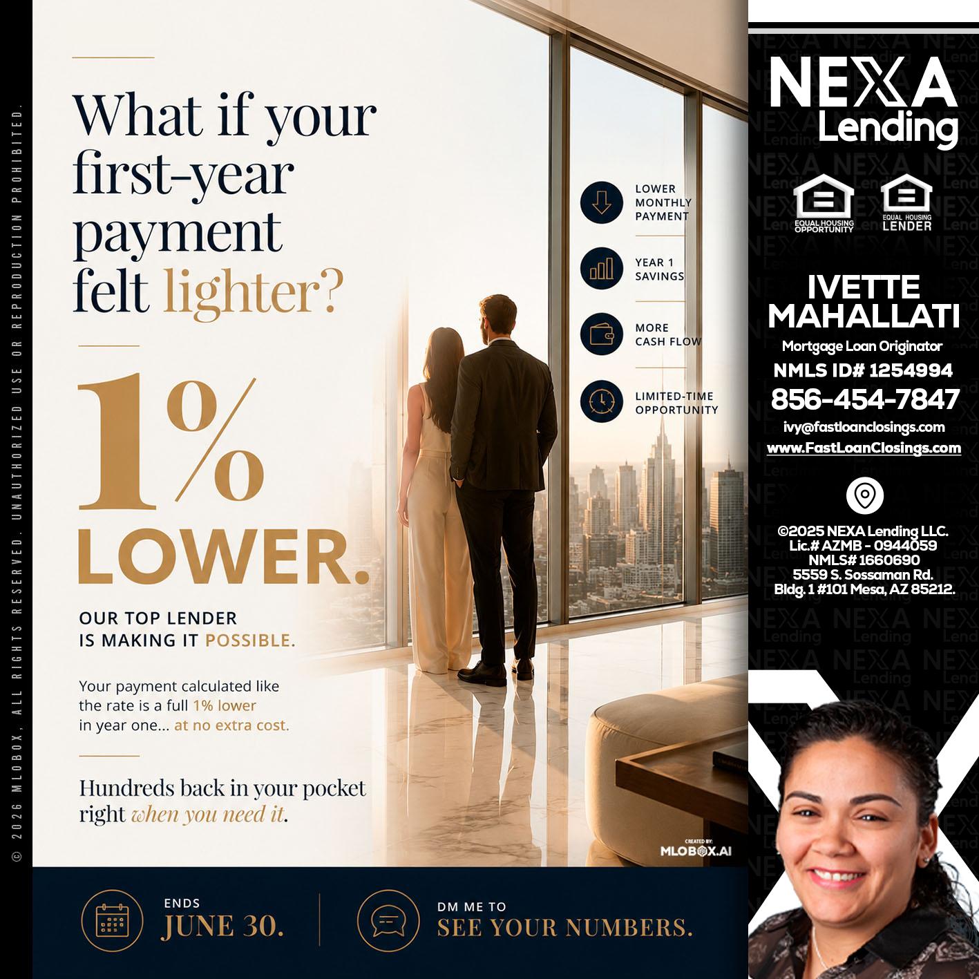 1% lower - Ivette Mahallati -Mortgage Loan Originator