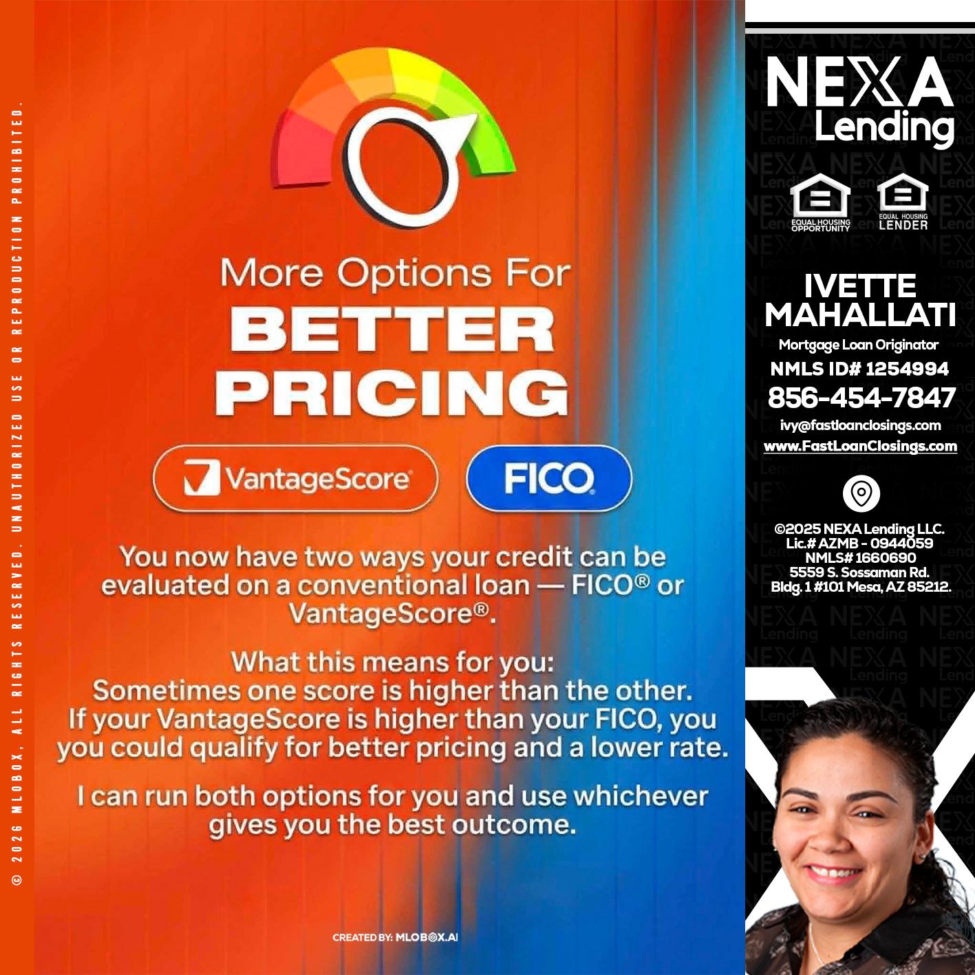BETTER PRICING - Ivette Mahallati -Mortgage Loan Originator