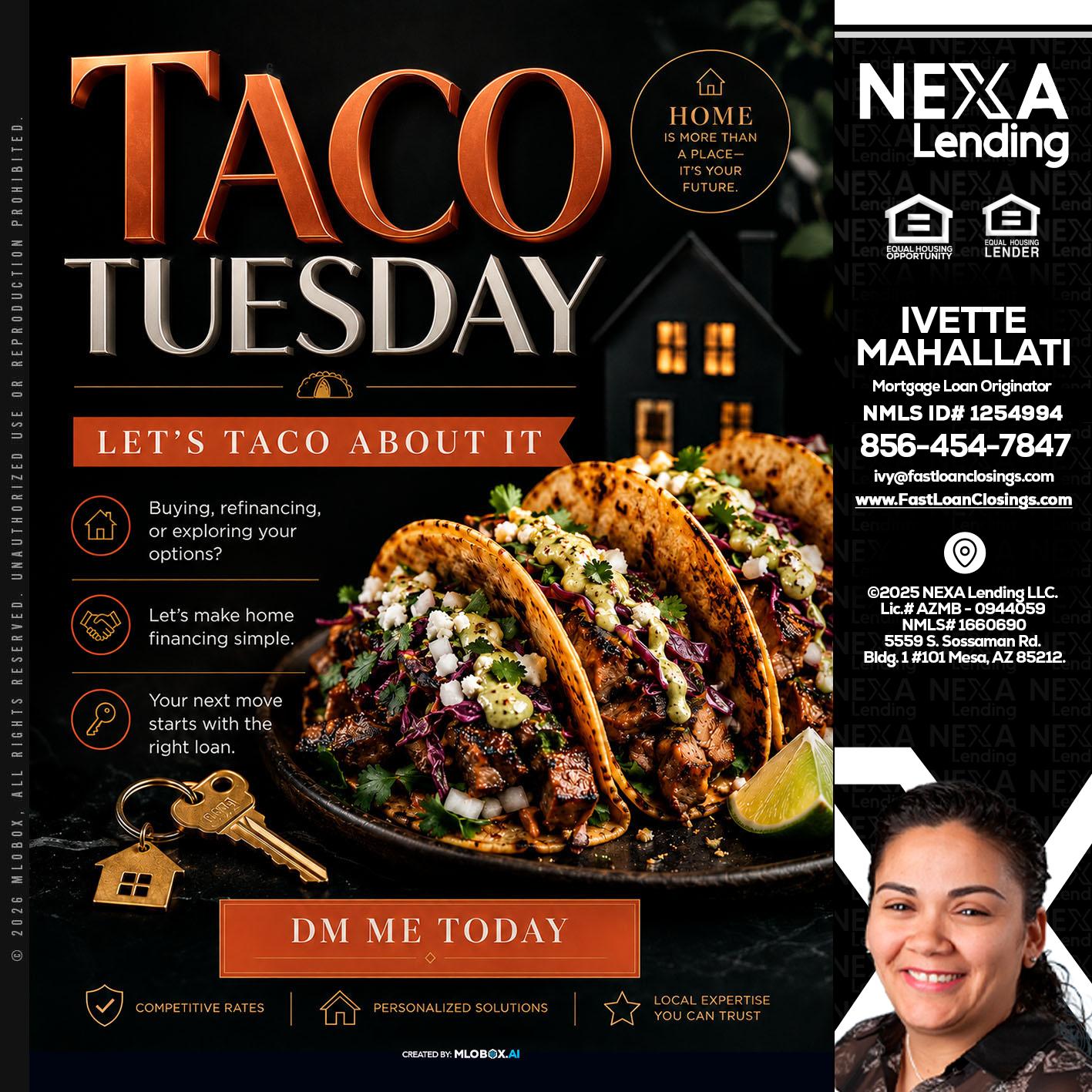 TACO TUESDAY - Ivette Mahallati -Mortgage Loan Originator
