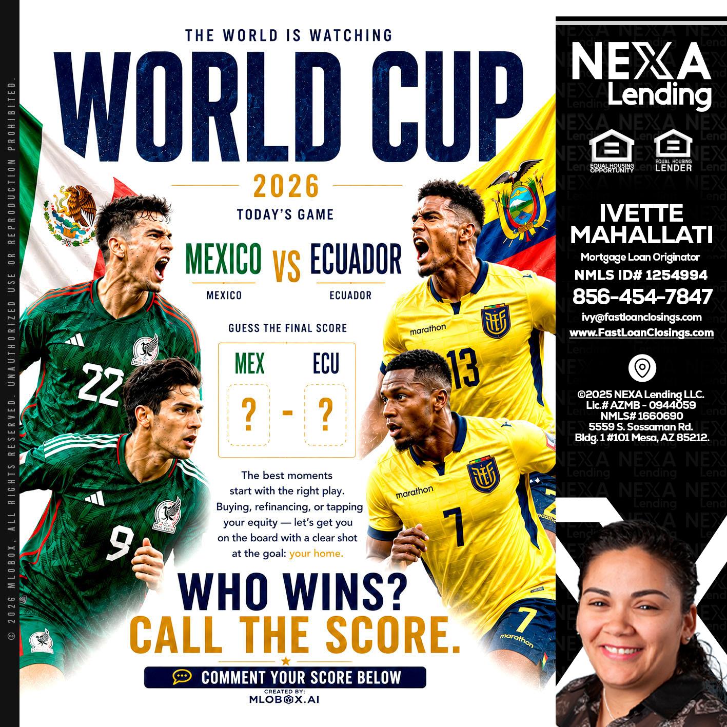 WORLD CUP 2026 - Ivette Mahallati -Mortgage Loan Originator