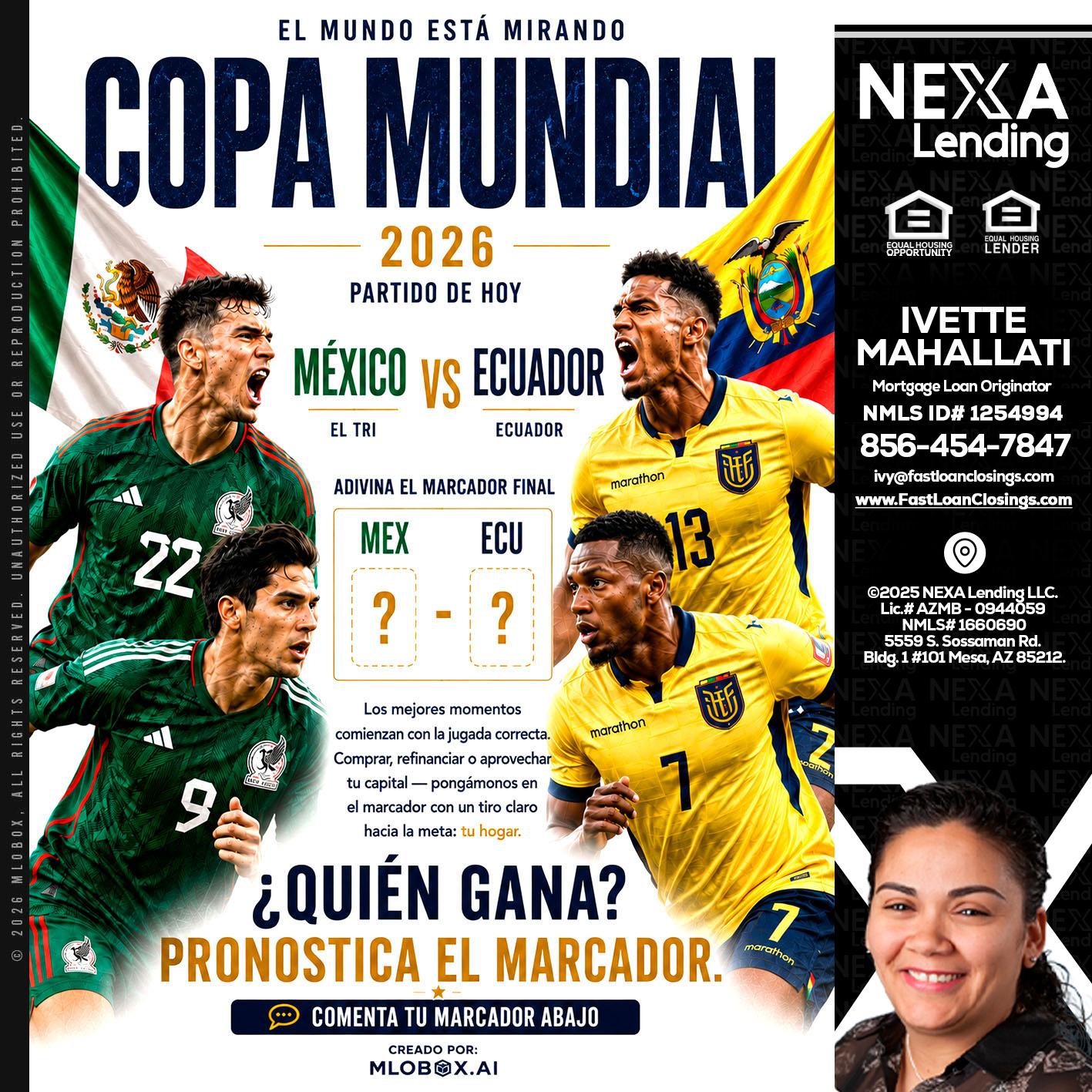 COPA MUNDIAL 2026 - Ivette Mahallati -Mortgage Loan Originator