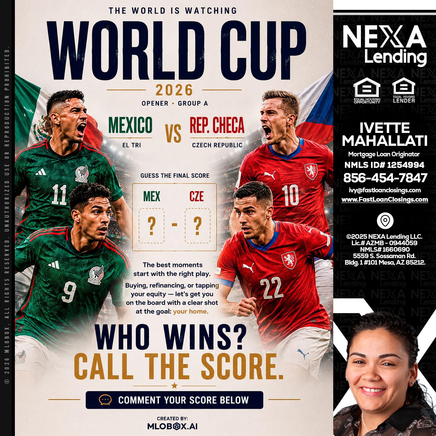 WORLD CUP 2026 - Ivette Mahallati -Mortgage Loan Originator