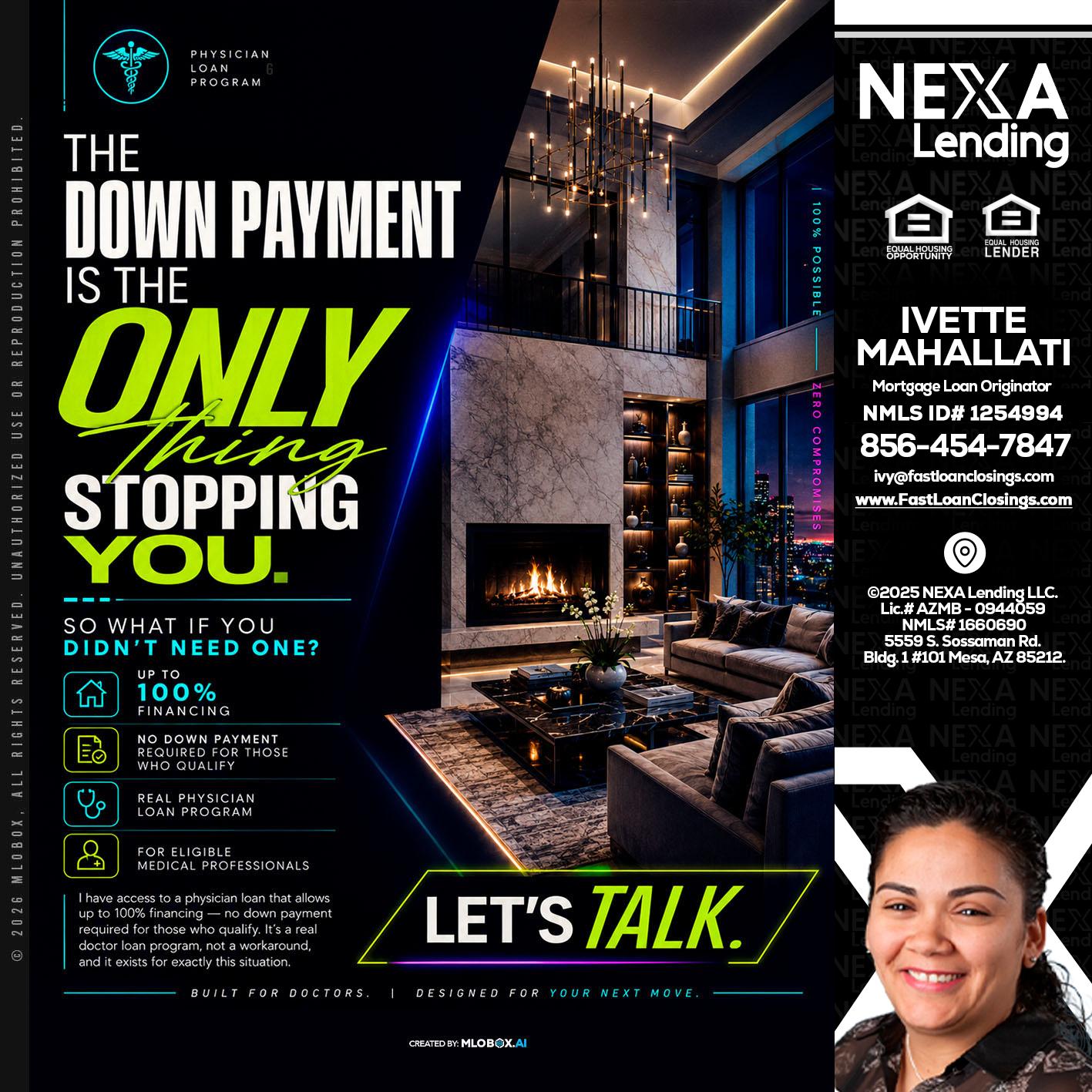THE DOWN PAYMENT - Ivette Mahallati -Mortgage Loan Originator