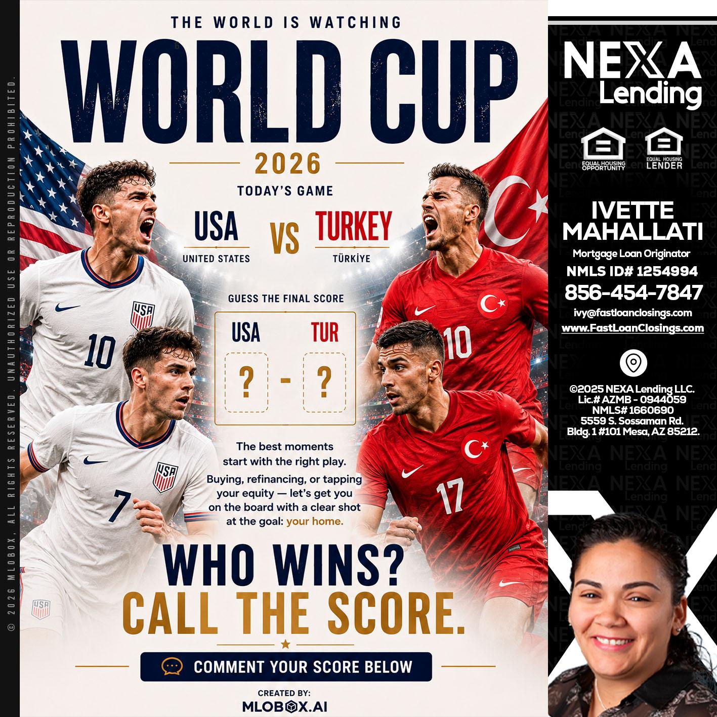 WORLD CUP 2026 - Ivette Mahallati -Mortgage Loan Originator