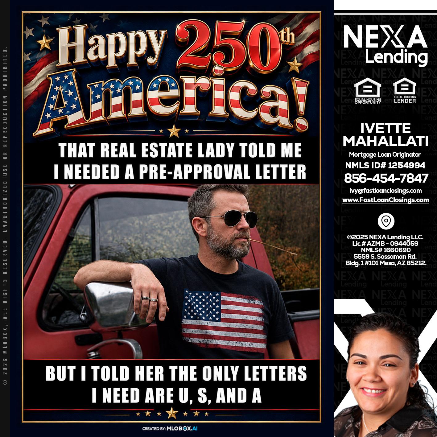 HAPPY 250 TH - Ivette Mahallati -Mortgage Loan Originator