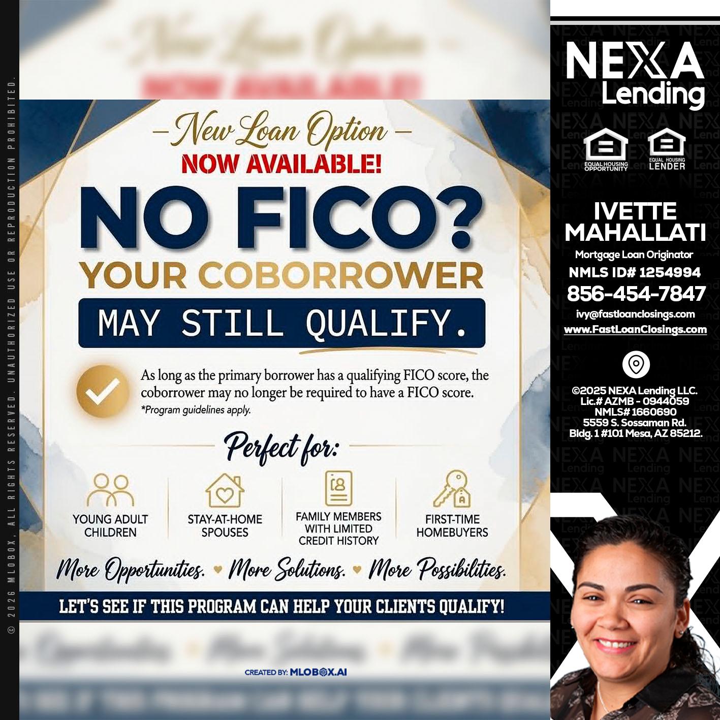 NO FICO? - Ivette Mahallati -Mortgage Loan Originator