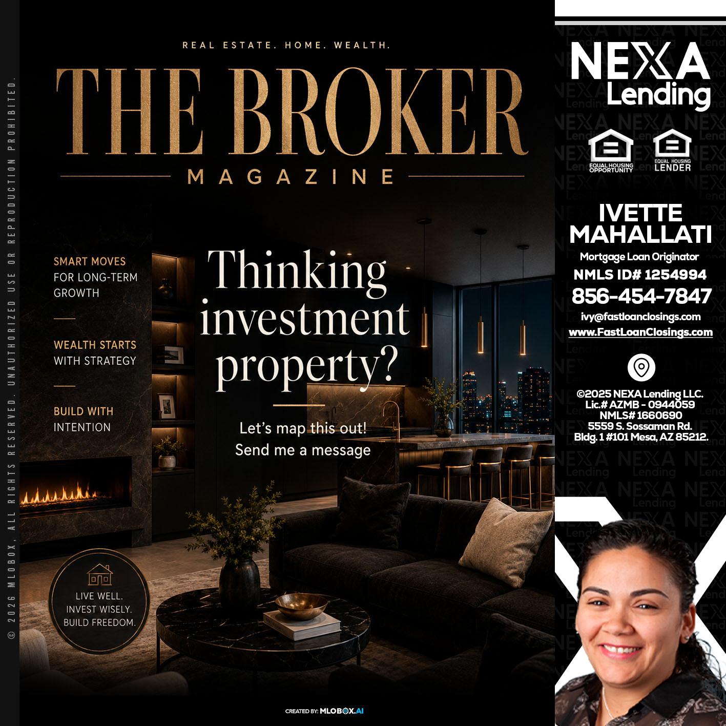 THE BROKER - Ivette Mahallati -Mortgage Loan Originator