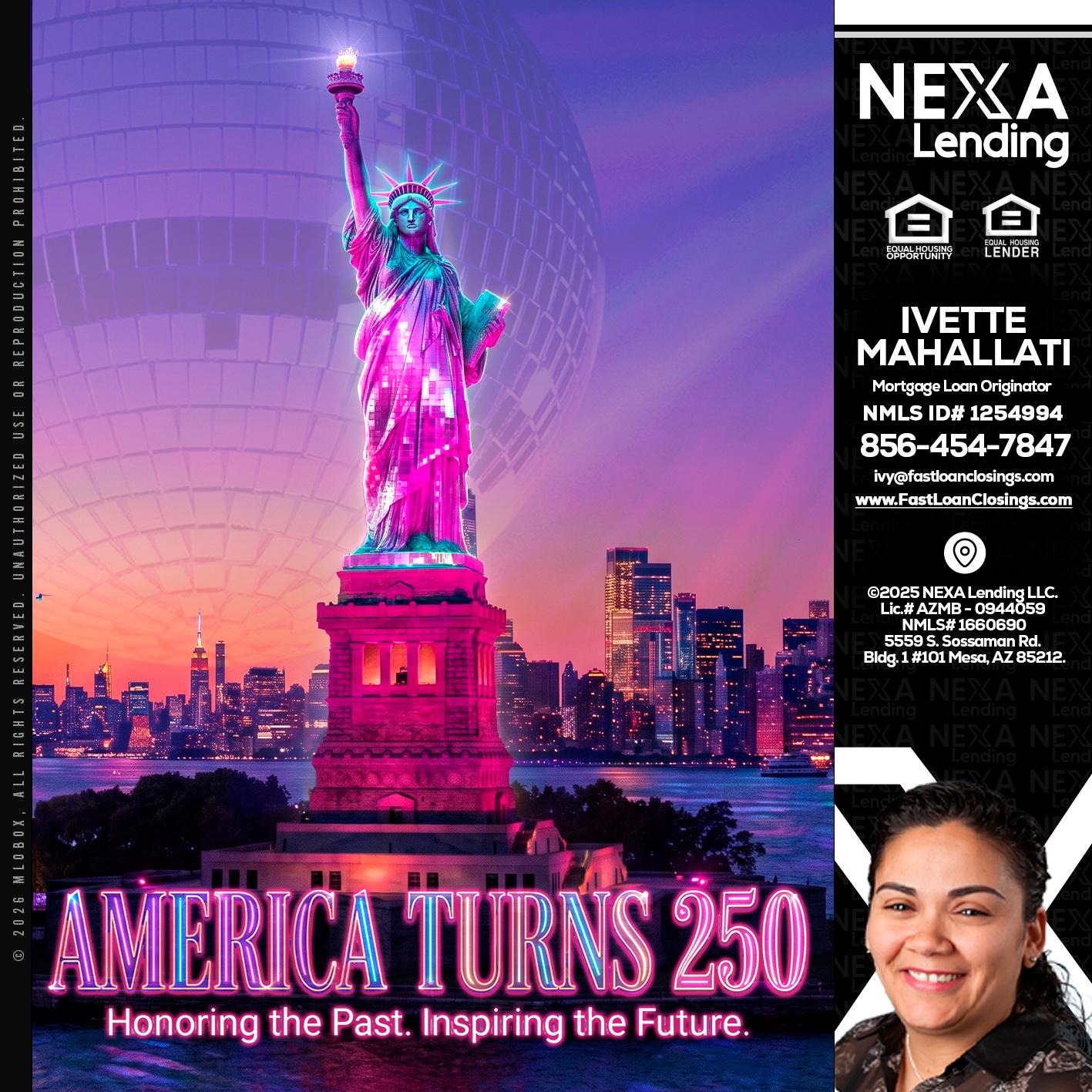 AMERICA TURNS 250 - Ivette Mahallati -Mortgage Loan Originator
