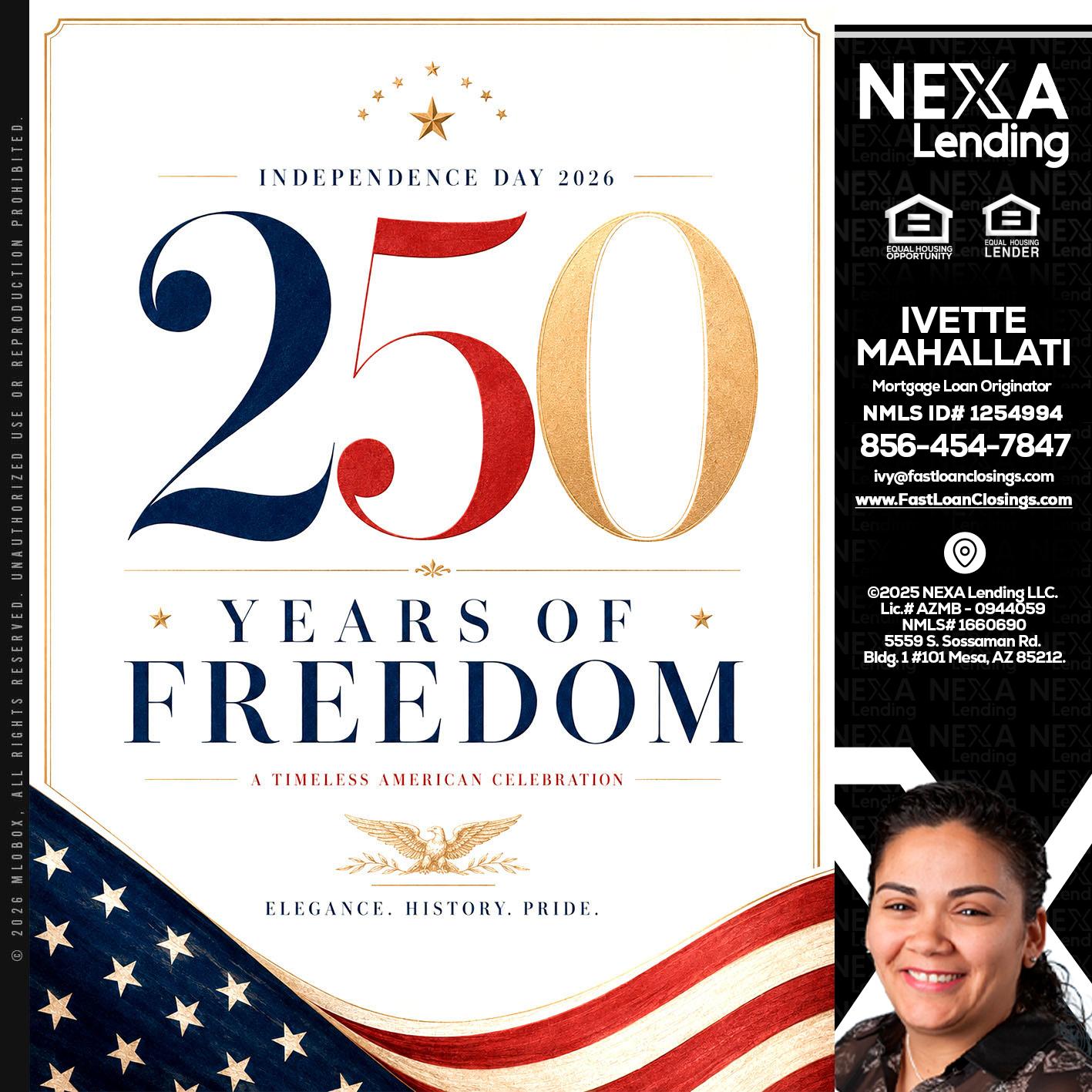250 YEARS - Ivette Mahallati -Mortgage Loan Originator
