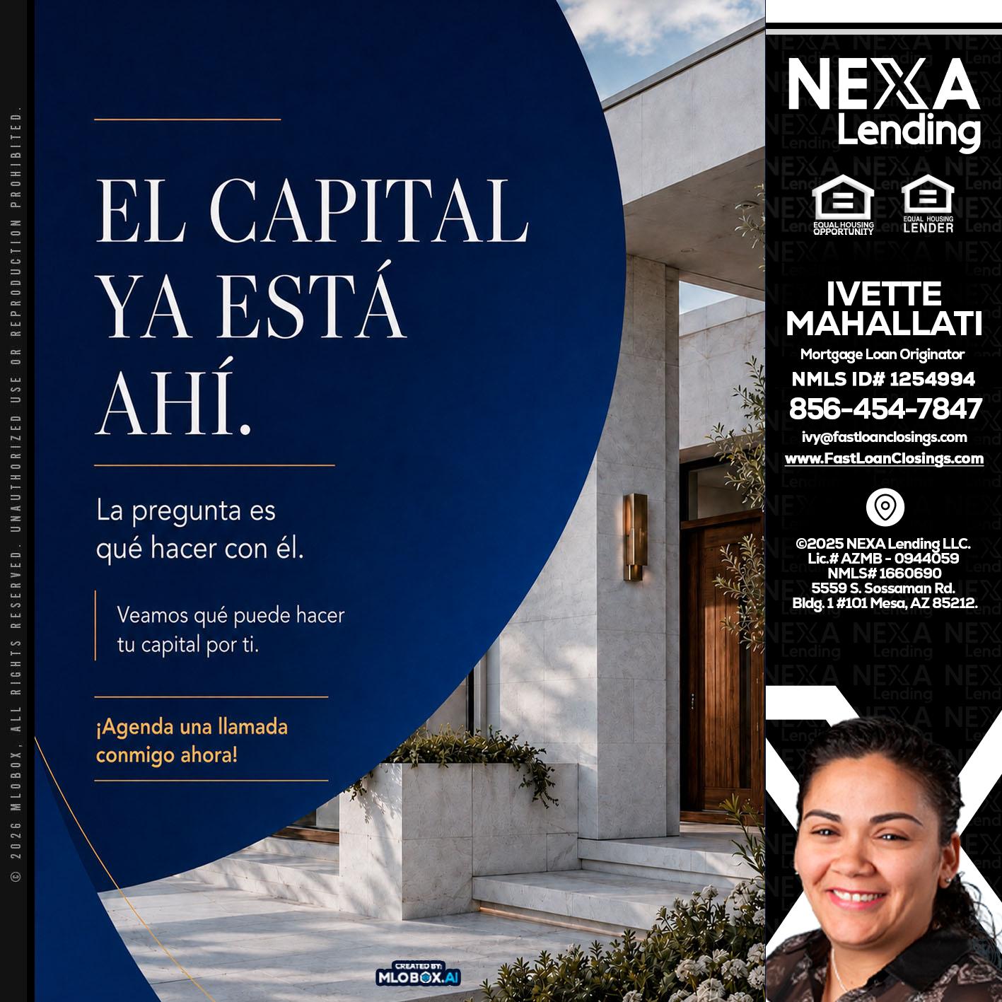 el capital ya esta ahi - Ivette Mahallati -Mortgage Loan Originator