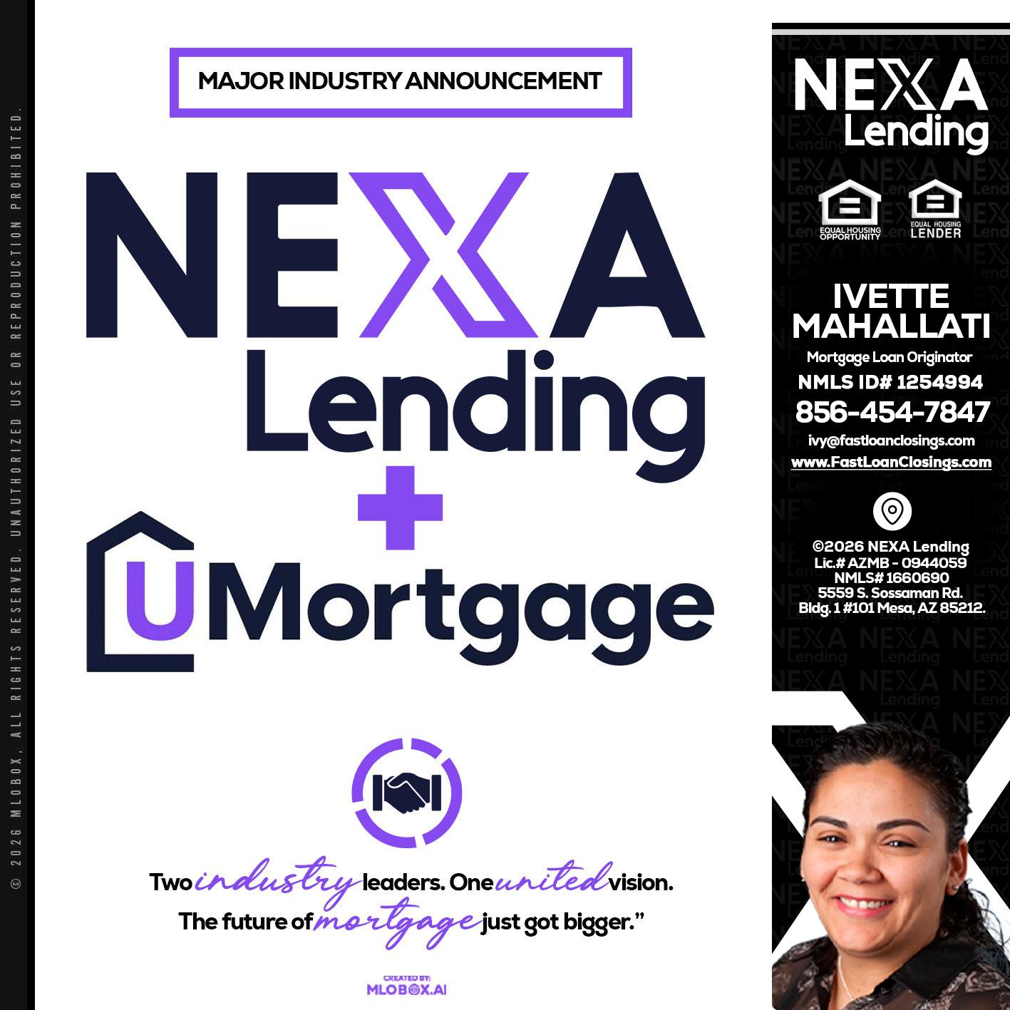 NEXA LENDING U MORTGAGE - Ivette Mahallati -Mortgage Loan Originator