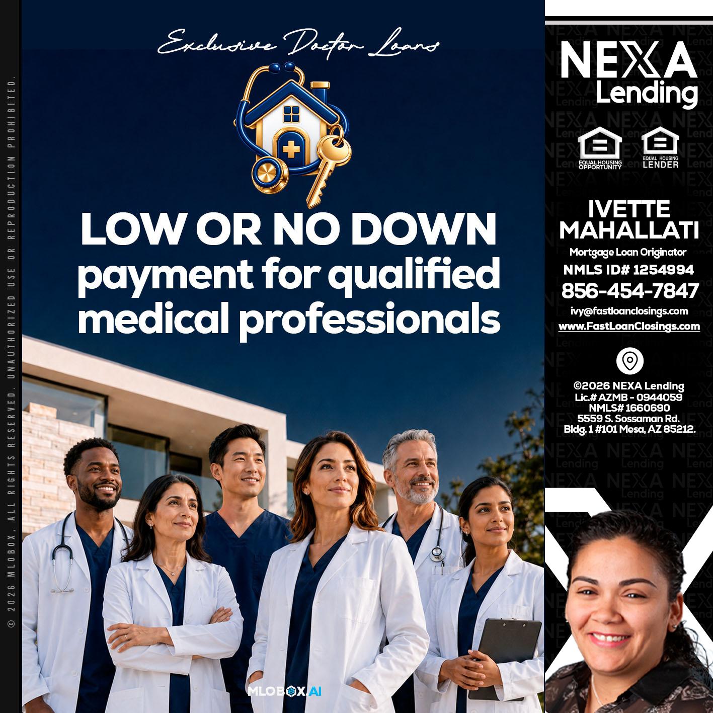DOCTOR LOANS - Ivette Mahallati -Mortgage Loan Originator
