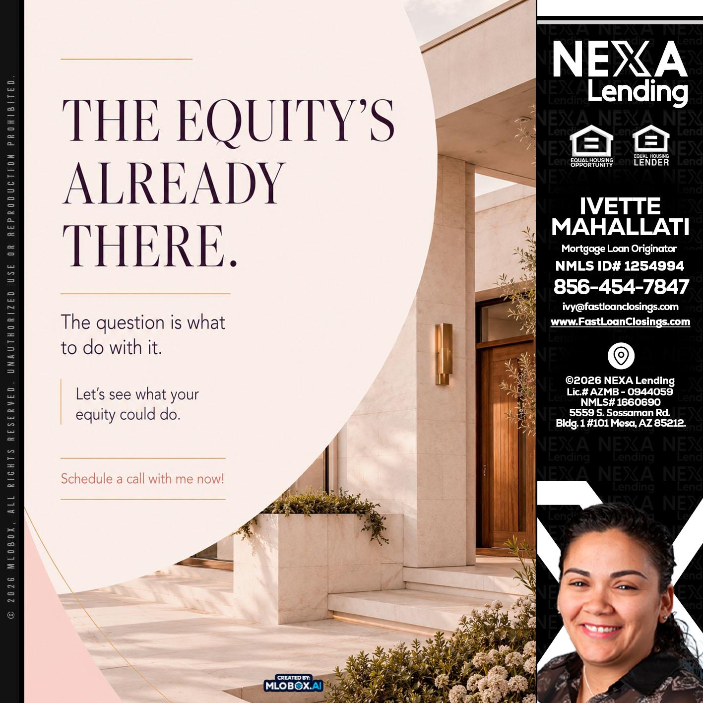 THE EQUITY'S - Ivette Mahallati -Mortgage Loan Originator