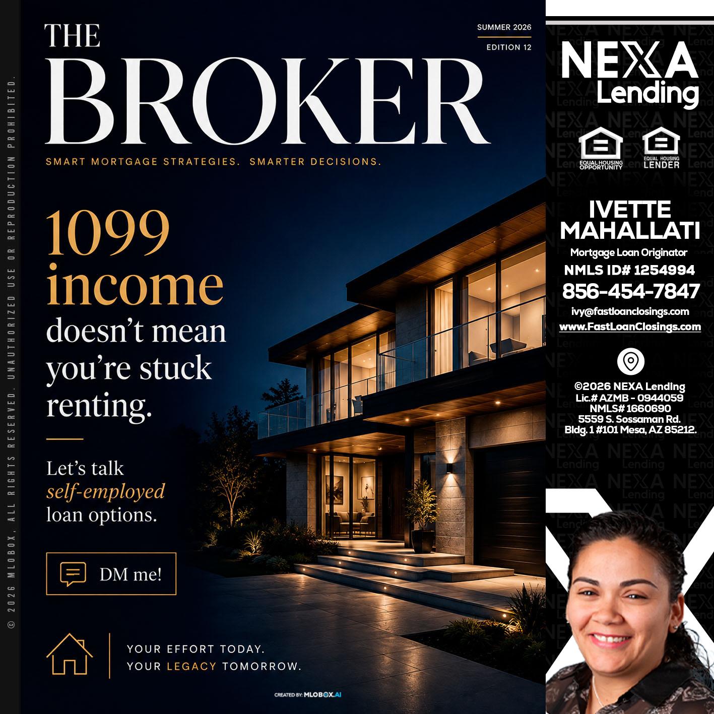 THE BROKER - Ivette Mahallati -Mortgage Loan Originator