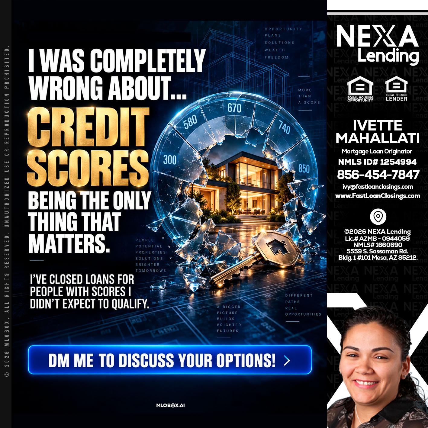 I WAS COMPLETY - Ivette Mahallati -Mortgage Loan Originator