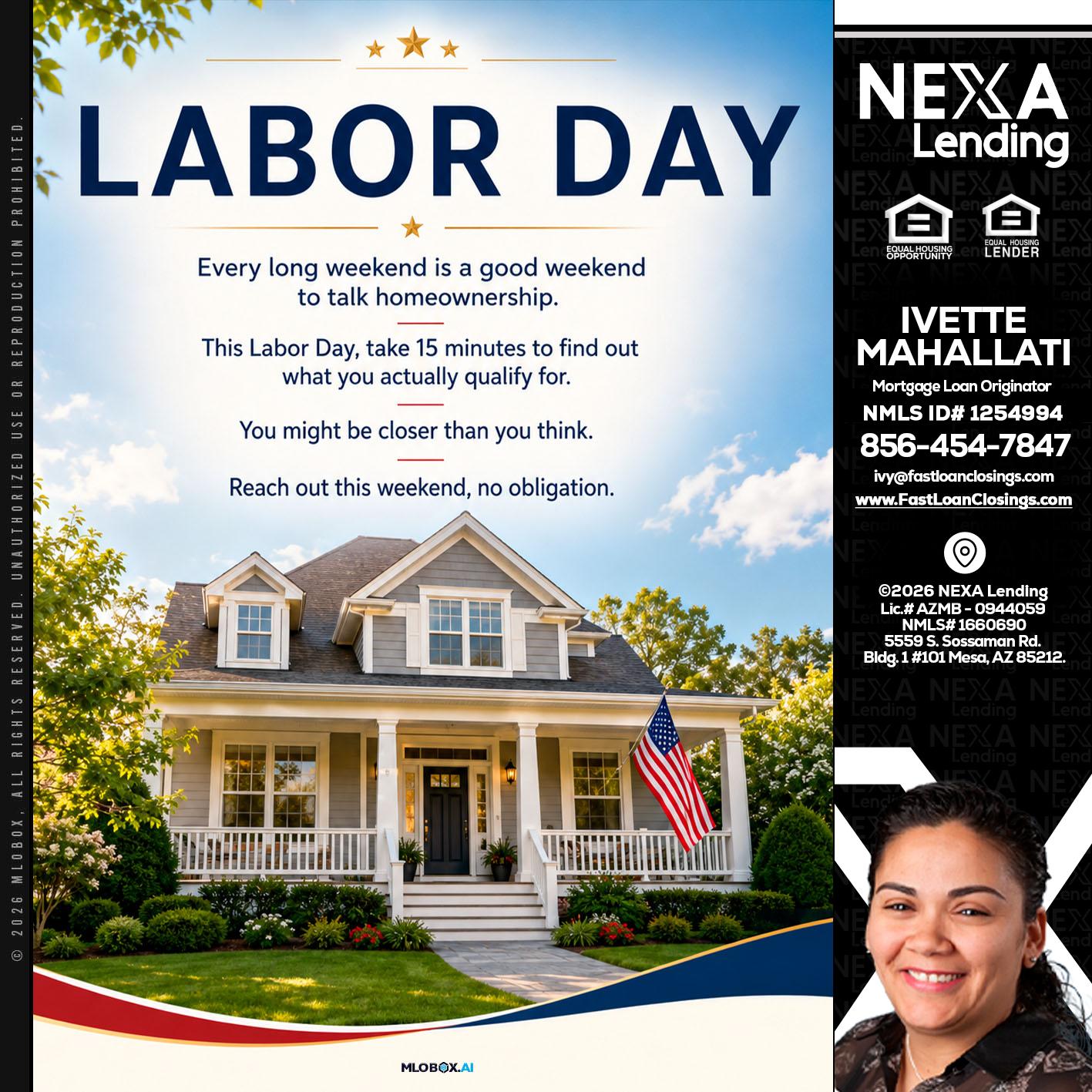 LABOR DAY - Ivette Mahallati -Mortgage Loan Originator